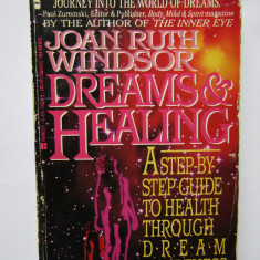 Dreams And Healing - Joan Ruth Windsor