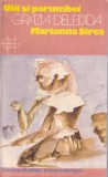 Grazia Deledda - Ulii si porumbei. Marianna Sirca
