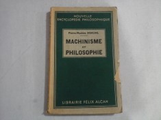 MACHINISME ET PHILOSOPHIE - Pierre-Maxime SCHUHL - Paris, 1938