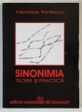 SINONIMIA , TEORIE SI PRACTICA de NARCISA FORASCU , 2007 *DEDICATIE