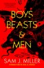 Boys, Beasts, &amp; Men