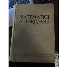 Matematici superioare volumul 1