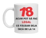 Cana alba personalizata &quot;18 acum pot sa fac legal &quot;, INOVATIX&reg;. 330ml, Oem