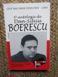 CELE MAI BUNE POVESTIRI 1999 O ANTOLOGIE DE DAN-SILVIU BOERESCU