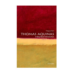 Thomas Aquinas: A Very Short Introduction | University of Edinburgh) Fergus (School of Divinity Kerr