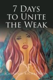 7 Days to Unite the Weak