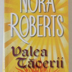 VALEA TACERII de NORA ROBERTS , 2008