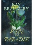 Vin de papadie - Ray Bradbury
