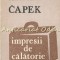 Impresii De Calatorie - Karel Capek