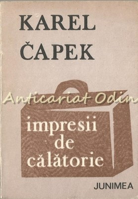 Impresii De Calatorie - Karel Capek