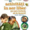 365 de activitati in aer liber