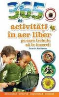 365 de activitati in aer liber