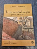 Instrumentul negru poezii 1965 - 1968 Andrei Codrescu cu autograf