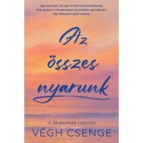Az &ouml;sszes nyarunk - V&eacute;gh Csenge