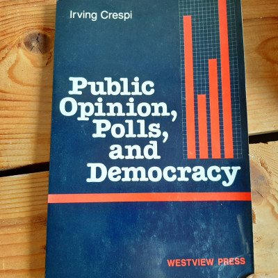 Public opinion, polls, democracy (Irving Crespi, 1988) foto