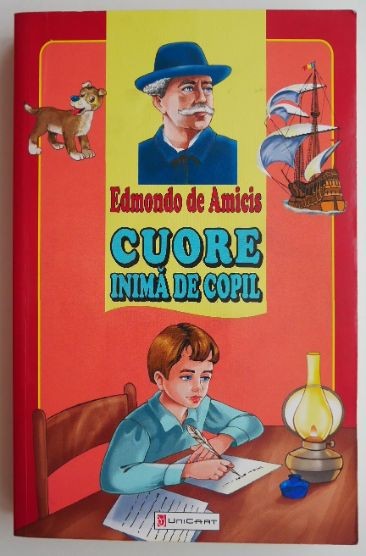 Cuore, inima de copil &ndash; Edmondo de Amicis
