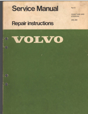 C10284 - VOLVO SERVICE MANUAL SERIA 240, 264, REPAIR INSTRUCTIONS foto