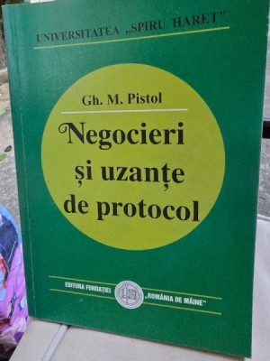 Negocieri si Uzante de Protocol - Gh. M. Pistol foto