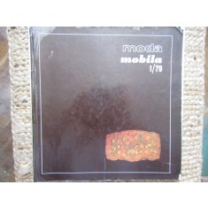 MODA : MOBILA , PUBLICATIE SEMESTRIALA ILUSTRATA , NR. 1 / 1979