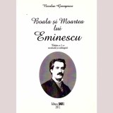 Nicolae Georgescu - Boala si Moartea lui Eminescu - editia a II-a - 136842