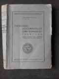 CATALOGUL DOCUMENTELOR TARII ROMANESTI 1369-1600 - ION RADU MIRCEA