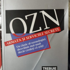 OZN. Armata si serviciile secrete - Timothy Good