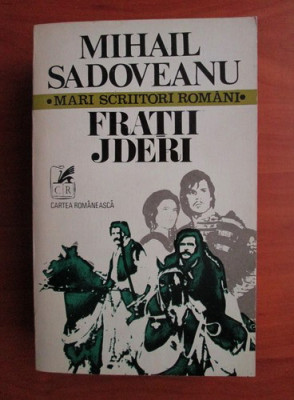 Mihail Sadoveanu - Fratii Jderi foto