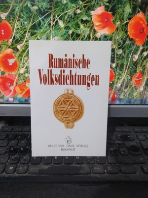 Rumanische Volksdichtungen, editura Universal Dalsi, București 1998, 109 foto
