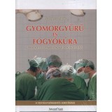 Gyomorgyűrű &eacute;s fogy&oacute;k&uacute;ra - &Eacute;rvek &eacute;s ellen&eacute;rvek a j&oacute; d&ouml;nt&eacute;shez - Dr. Csisz&aacute;r Mikl&oacute;s