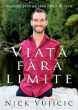 Viata fara limite - Editura Scriptum