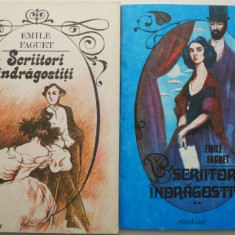 Scriitori indragostiti (2 volume) – Emile Faguet