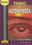 Tehnici De Autohipnoza - Bruce Goldberg