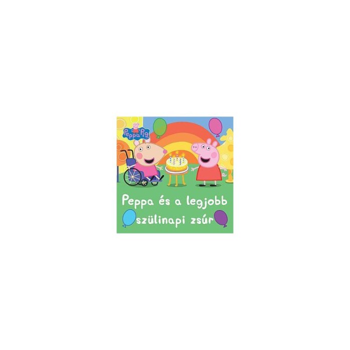 Peppa malac - Peppa &eacute;s a legjobb sz&uuml;linapi zs&uacute;r