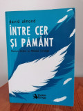 David Almond, &Icirc;ntre păm&acirc;nt și cer