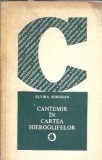 Cumpara ieftin Cantemir in cartea hieroglifelor - Elvira Sorohan