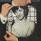Vinil Mats Ronander &lrm;&ndash; H&aring;rd K&auml;rlek (VG+)