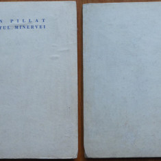 Ion Pillat , Scutul Minervei , 1927 , editia 1 , ex. 77 / 150 semnat de autor
