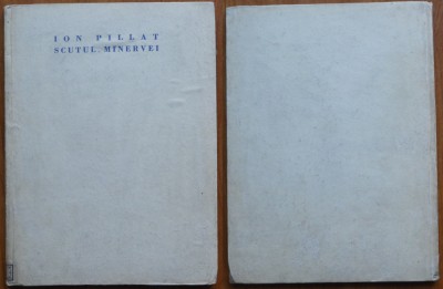 Ion Pillat, Scutul Minervei, 1927, editia 1, exemplar 77 / 150 semnat de autor foto