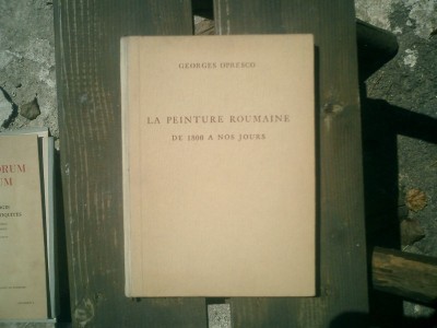 La peinture roumaine de 1800 a nos jours - Georges Opresco foto