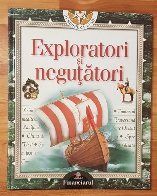 Exploratori si negutatori. Editura Litera, 2008 foto