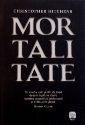 MORTALITATE de CHRISTOPHER HITCHENS, 2015 foto