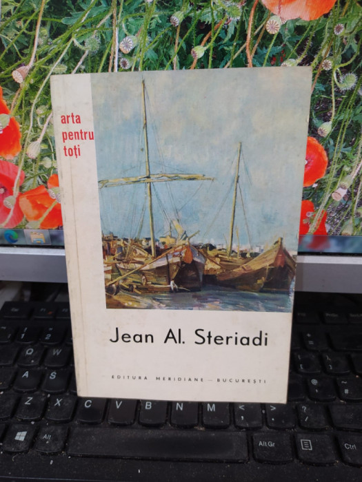 Jean A. Steriadi album, text de Gheorghe Poenaru, Meridiane, București 1964, 172