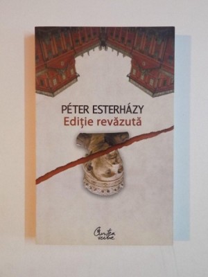 EDITIE REVAZUTA de PETER ESTERHAZY 2007 foto