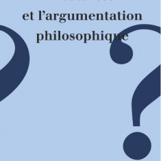 Descartes et l'argumentation philosophique/ sous la dir. de Frédéric Cossutta