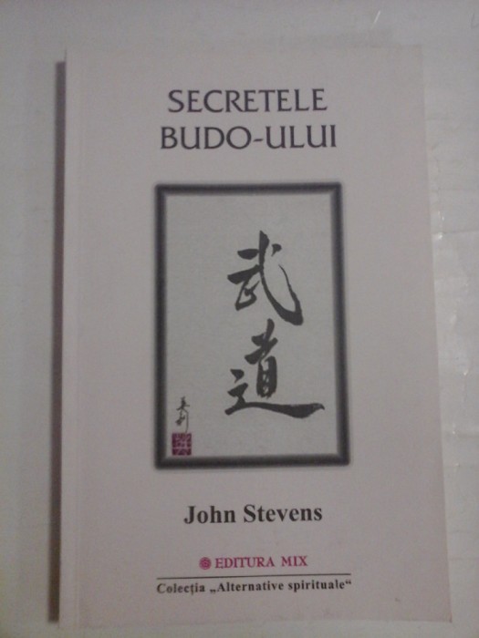 SECRETELE BUDO-ULUI - JOHN STEVENS