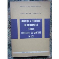 EXERCITII SI PROBLEME DE MATEMATICA PENTRU CONCURSUL DE ADMITERE IN LICEE MUSAT
