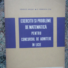 EXERCITII SI PROBLEME DE MATEMATICA PENTRU CONCURSUL DE ADMITERE IN LICEE MUSAT