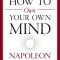 How to Own Your Own Mind