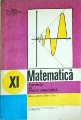 O. Stanasila - Matematica. Elemente de analiza matematica. Manual pentru clasa