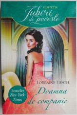 Doamna de companie &ndash; Lorraine Heath
